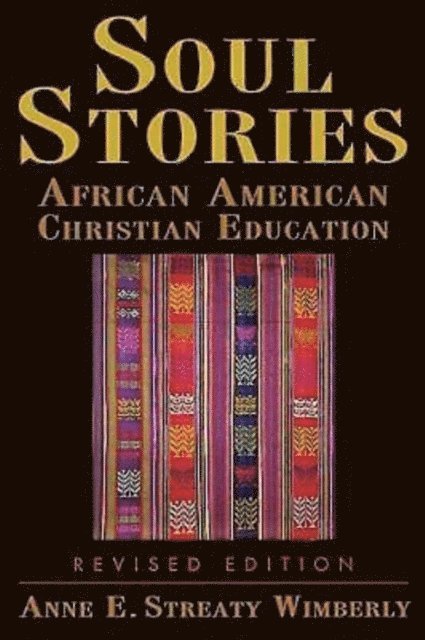 Prof. Anne E. Streaty Wimberly - Soul Stories, E-bok