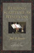 Reading Scripture as Wesleyans