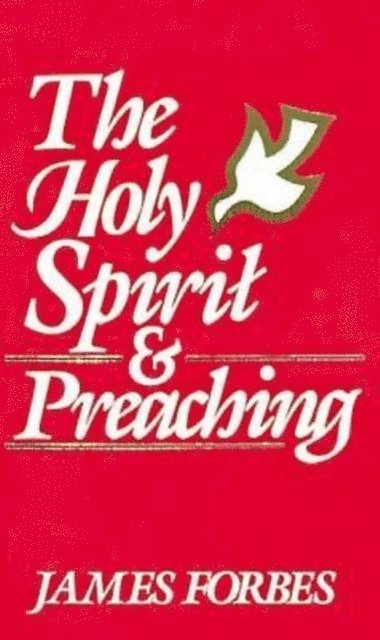 James Forbes - Holy Spirit & Preaching, E-bok