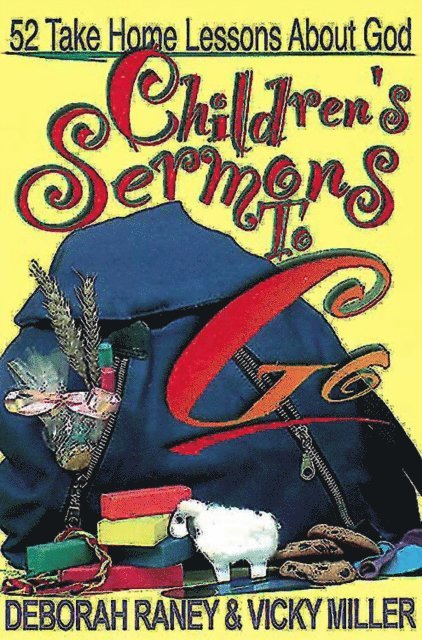 Vicky Miller, Deborah Raney - Children's Sermons To Go, E-bok