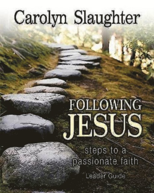 Carolyn Slaughter - Following Jesus Leader Guide, E-bok
