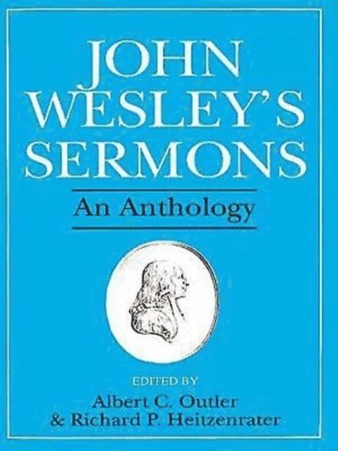 Albert C. Outler - John Wesley's Sermons, E-bok
