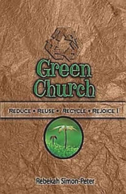 Rebekah Simon-Peter - Green Church, E-bok
