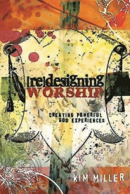 Kim Miller - Redesigning Worship, E-bok