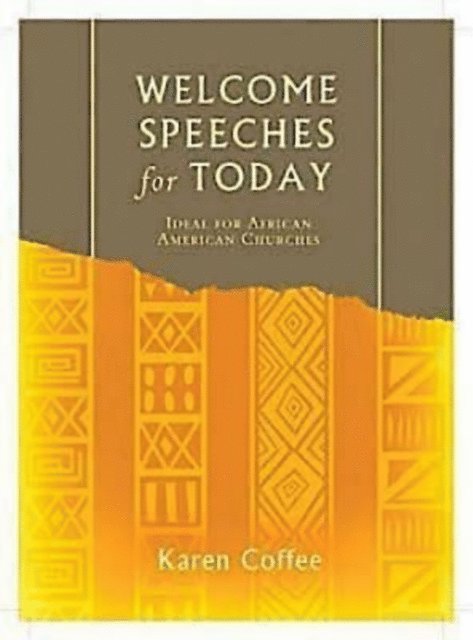 Karen Lynn Coffee - Welcome Speeches for Today, E-bok