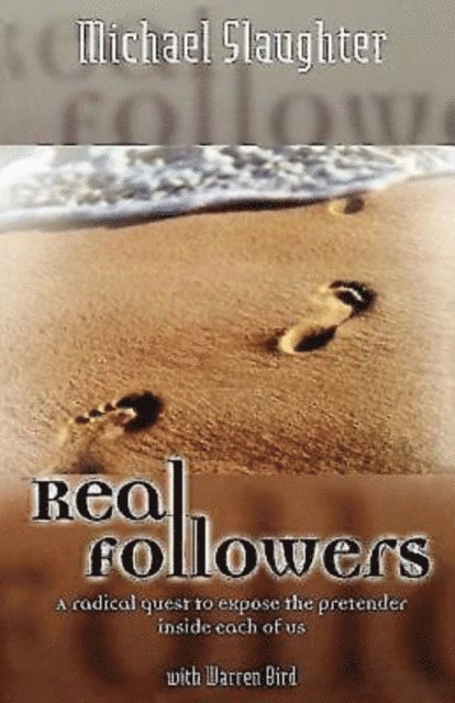Rev. Dr. Mike Slaughter - Real Followers, E-bok