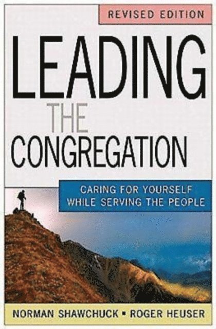 Roger Heuser, Norman Shawchuck - Leading the Congregation, E-bok