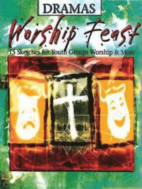 Beth Miller - Worship Feast: Dramas, E-bok