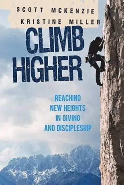 Scott McKenzie, Kristine Miller - CLIMB Higher, E-bok. Tillgänglighet: Lägg i varukorg