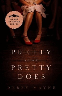 Debby Mayne - Pretty Is as Pretty Does, Häftad