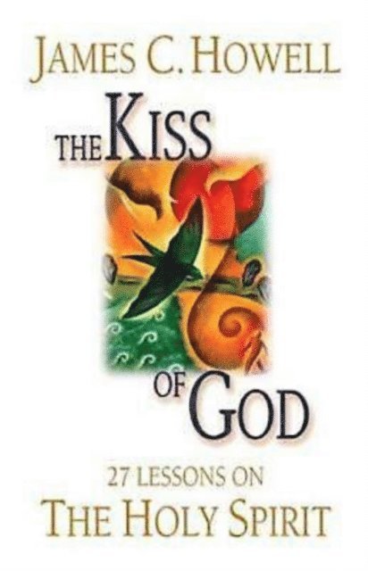 James C. Howell - Kiss of God, E-bok. Tillgänglighet: Lägg i varukorg