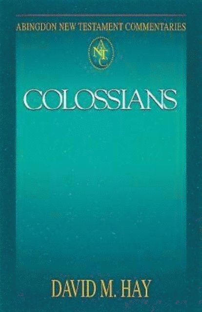 David M. Hay - Abingdon New Testament Commentaries: Colossians, E-bok