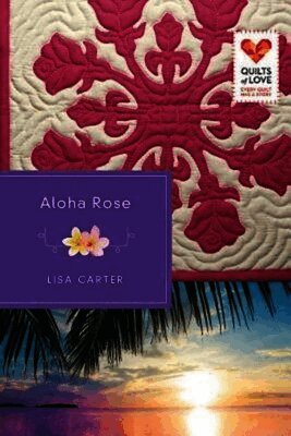 Lisa Carter - Aloha Rose, Häftad
