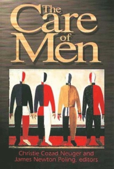 James Newton Poling, Christie Cozad Neuger - Care of Men, E-bok
