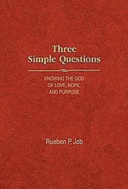 Bishop Rueben P. Job - Three Simple Questions, E-bok