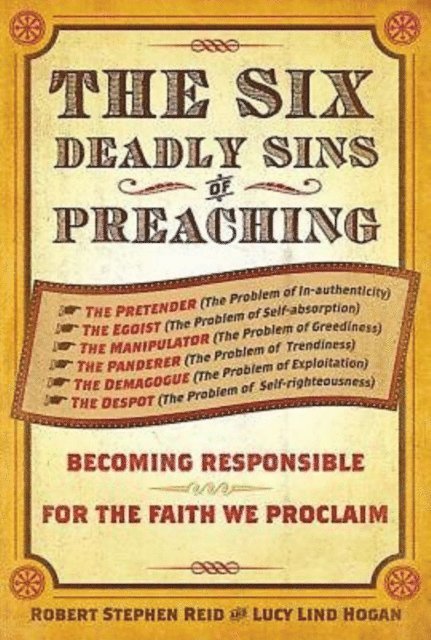 Lucy Lind Hogan, Robert Stephen Reid - Six Deadly Sins of Preaching, E-bok