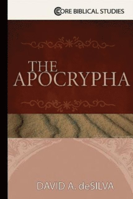 David A. deSilva - Apocrypha, E-bok