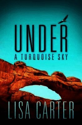 Lisa Carter - Under A Turquoise Sky, Häftad