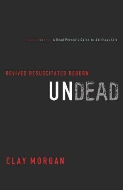 Clay Morgan - Undead, E-bok