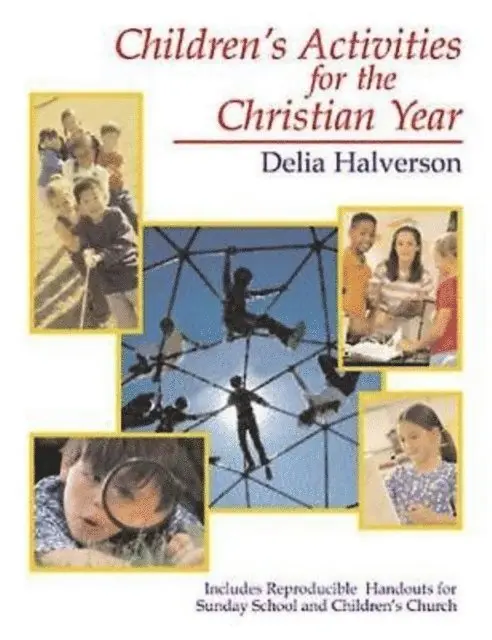 Delia Halverson - Children's Activities for the Christian Year, E-bok. Tillgänglighet: Lägg i varukorg