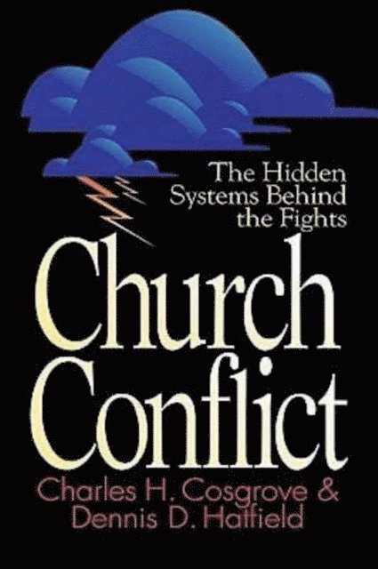 Charles H. Cosgrove - Church Conflict, E-bok