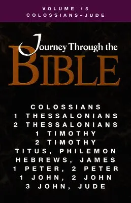 Ellen A Brubaker, John Ross Thompson - Journey Through the Bible Volume 15, Colossians-Jude Student, Häftad. Tillgänglighet: Lägg i varukorg