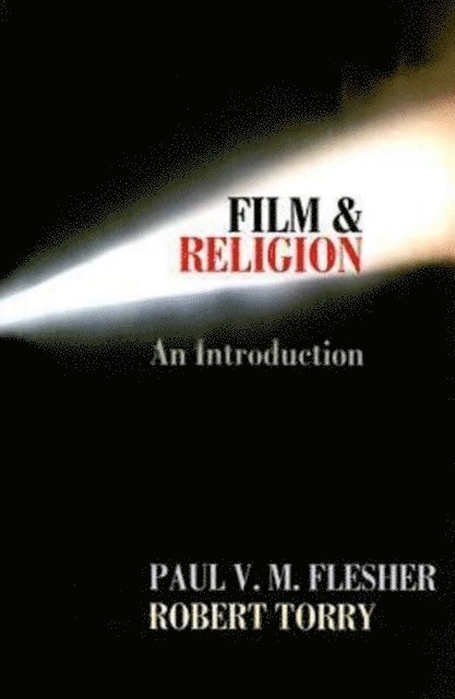 Robert Torry, Prof. Paul V. M. Flesher - Film & Religion, E-bok