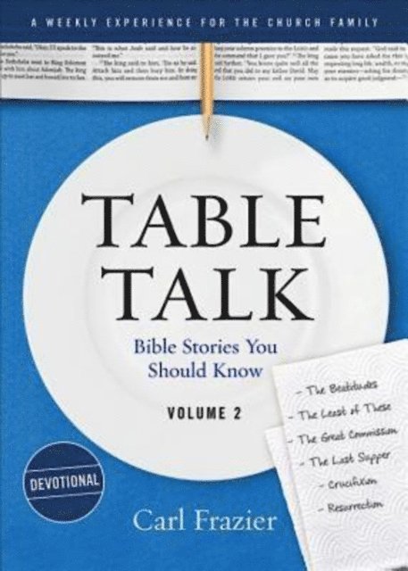 Ben Simpson, Carl Frazier - Table Talk Volume 2 - Devotions, E-bok