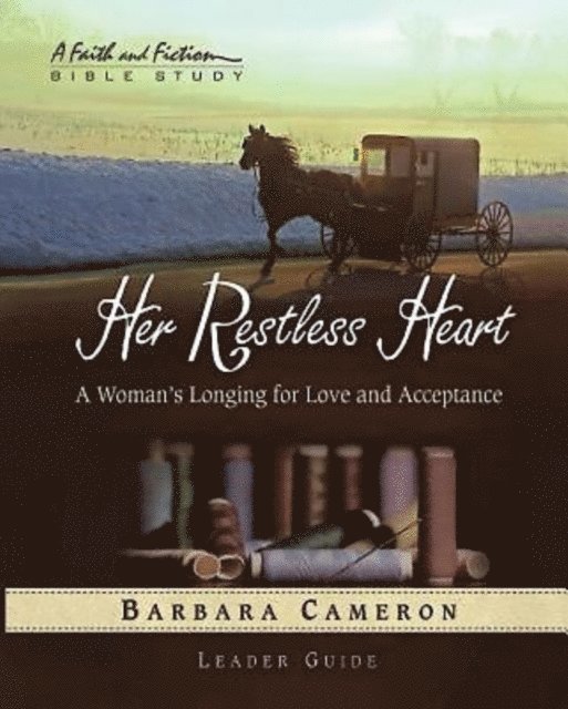 Barbara Cameron - Her Restless Heart - Women's Bible Study Leader Guide, E-bok