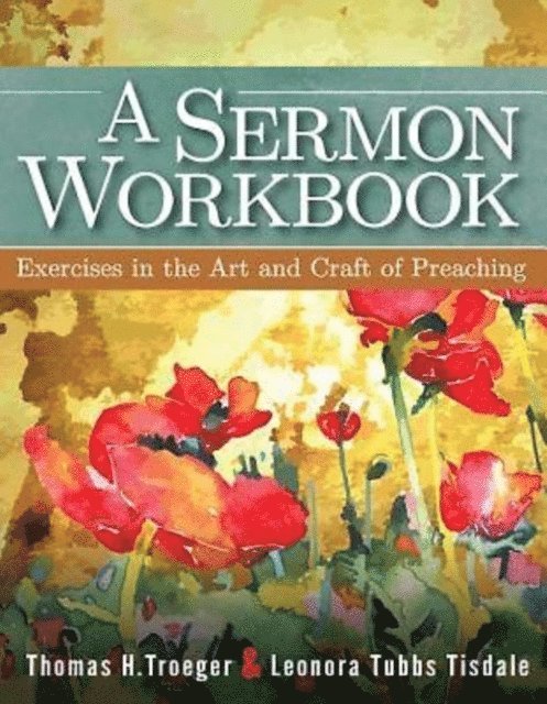 Thomas H. Troeger, Leonora Tubbs Tisdale - Sermon Workbook, E-bok