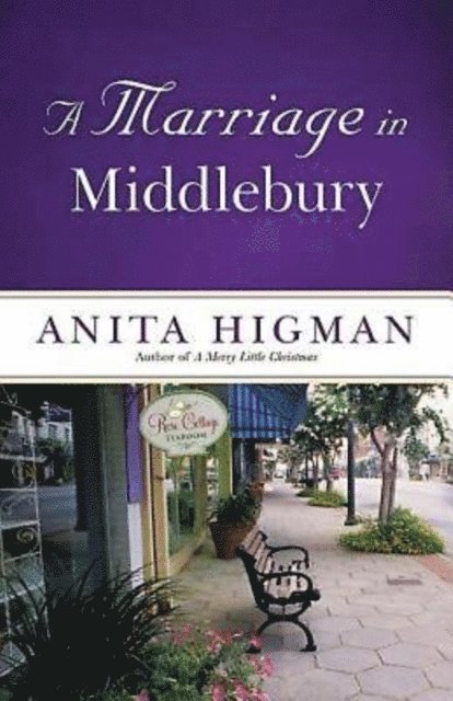 Anita Higman - Marriage in Middlebury, E-bok
