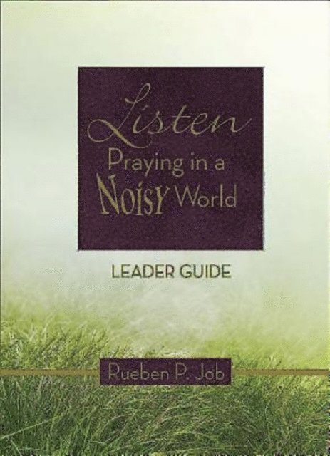 Bishop Rueben P. Job - Listen Leader Guide, E-bok