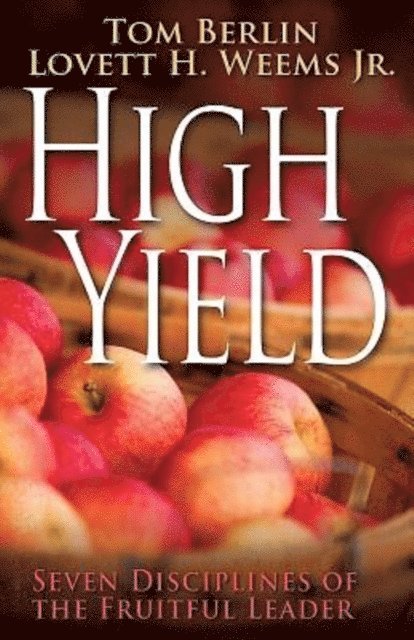 Tom Berlin, Lovett H. Weems JR. - High Yield, E-bok