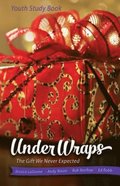 Under Wraps Youth Study Book