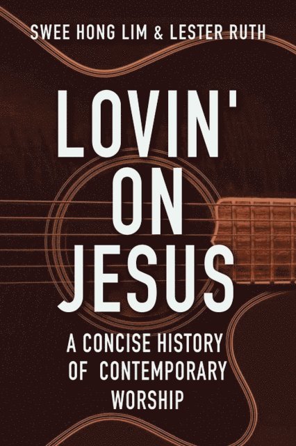 Lim Swee Hong, Lester Ruth - Lovin' on Jesus, E-bok