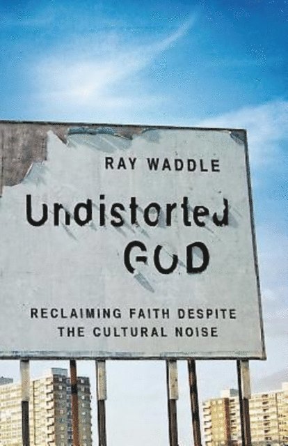 Ray Waddle - Undistorted God, E-bok. Tillgänglighet: Lägg i varukorg