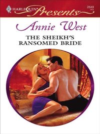 Sheikh's Ransomed Bride