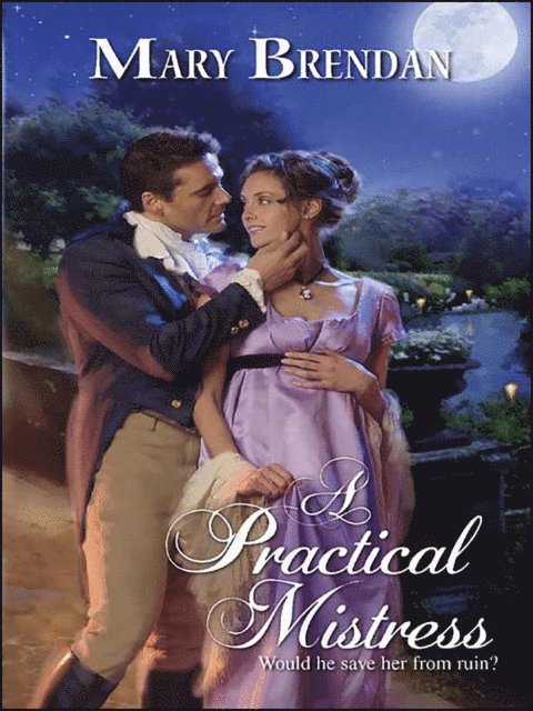 Mary Brendan - Practical Mistress, E-bok