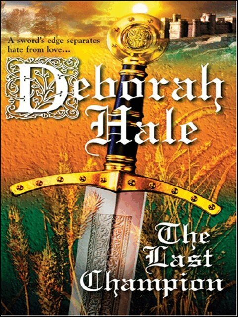 Deborah Hale - Last Champion, E-bok