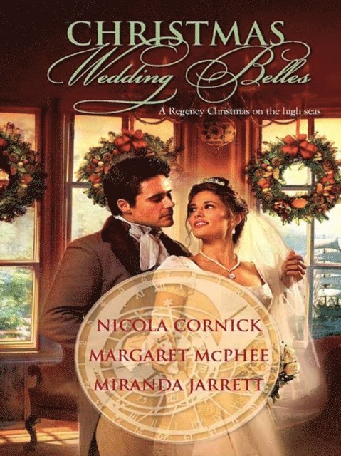 Miranda Jarrett, McPhee Margaret, Nicola Cornick - Christmas Wedding Belles, E-bok