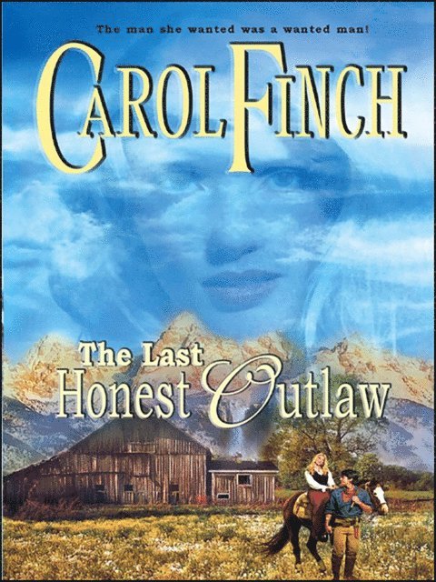 Carol Finch - Last Honest Outlaw, E-bok