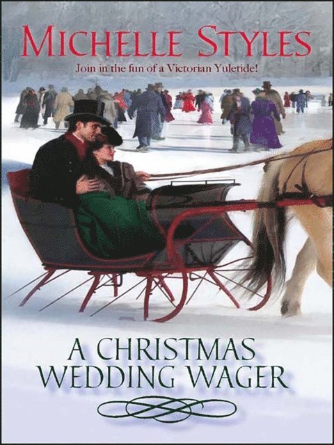Michelle Styles - Christmas Wedding Wager, E-bok. Tillgänglighet: Lägg i varukorg