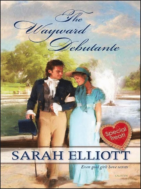 Sarah Elliott - Wayward Debutante, E-bok