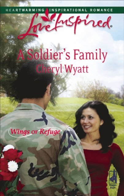 Cheryl Wyatt - Soldier's Family, E-bok