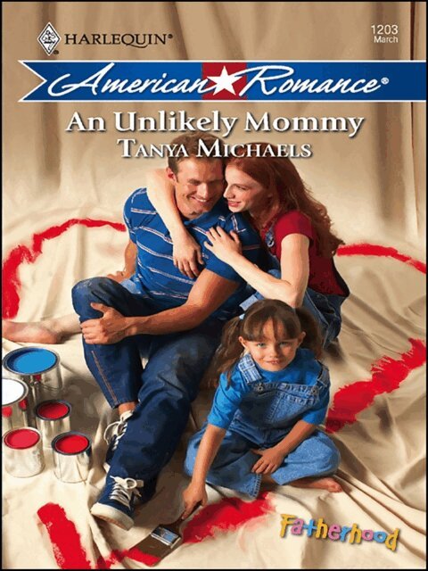Tanya Michaels - Unlikely Mommy, E-bok