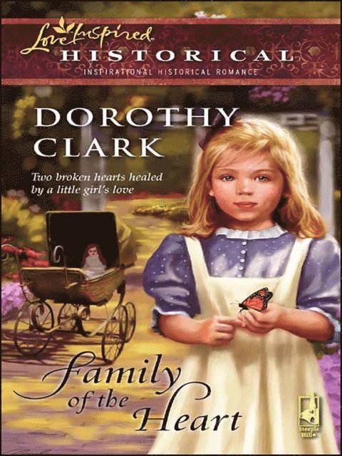 Dorothy Clark - Family of the Heart, E-bok