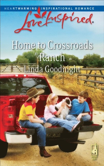 Linda Goodnight - Home to Crossroads Ranch, E-bok