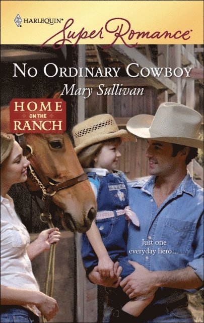 Mary Sullivan - No Ordinary Cowboy, E-bok