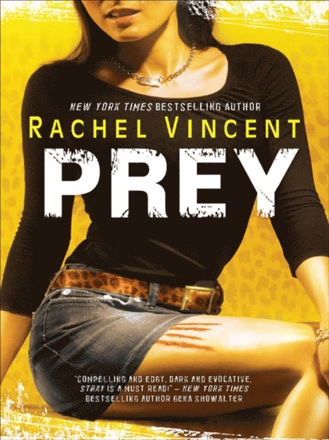 Rachel Vincent - Prey, E-bok