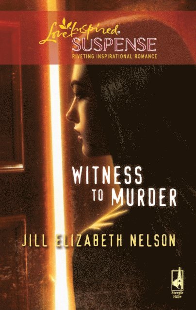 Jill Elizabeth Nelson - Witness to Murder, E-bok